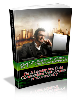 Product picture 21st Century Networking And Social Dominance+free bonus