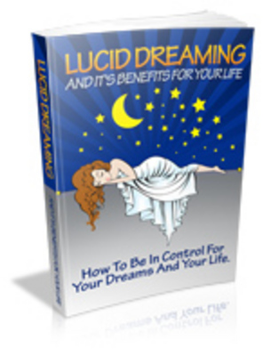 Product picture Lucid Dreaming And Its Benefits For Your Life - Free Bonus