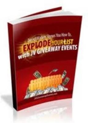 Product picture EXPLODE Your List With JV Giveaway Events