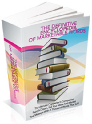 Product picture The Definitive Encyclopedia Of Marketable Words