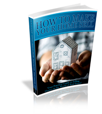 Product picture HOW TO MAKE YOUR HOME SELL - plr