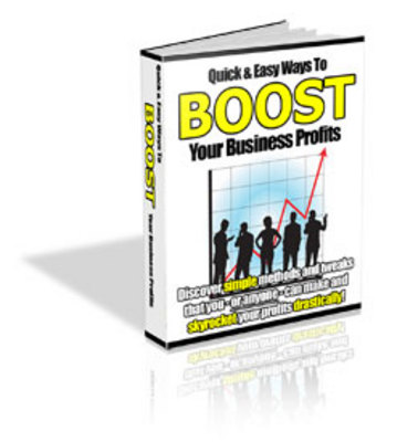 Product picture Quick And Easy Ways To Boost Your Business Profits-plr+bonus