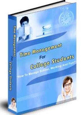 Product picture TIME MANAGEMENT FOR COLLEGE STUDENTS - plr+bonus